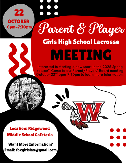 Girls LAX meeting October 22 Ridgewood Middle Cafeteria 6pm